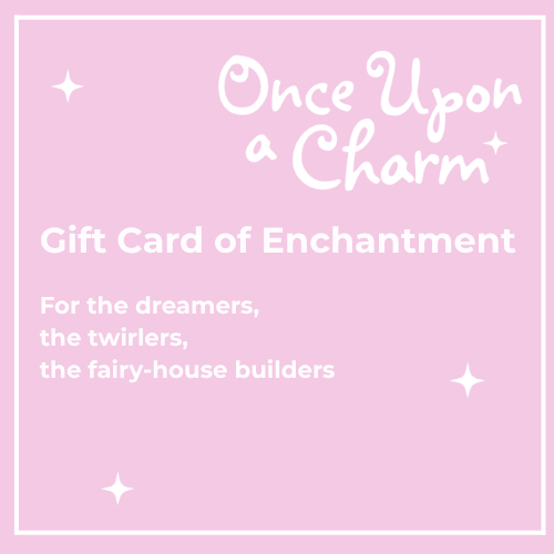 Once Upon a Charm Gift Card