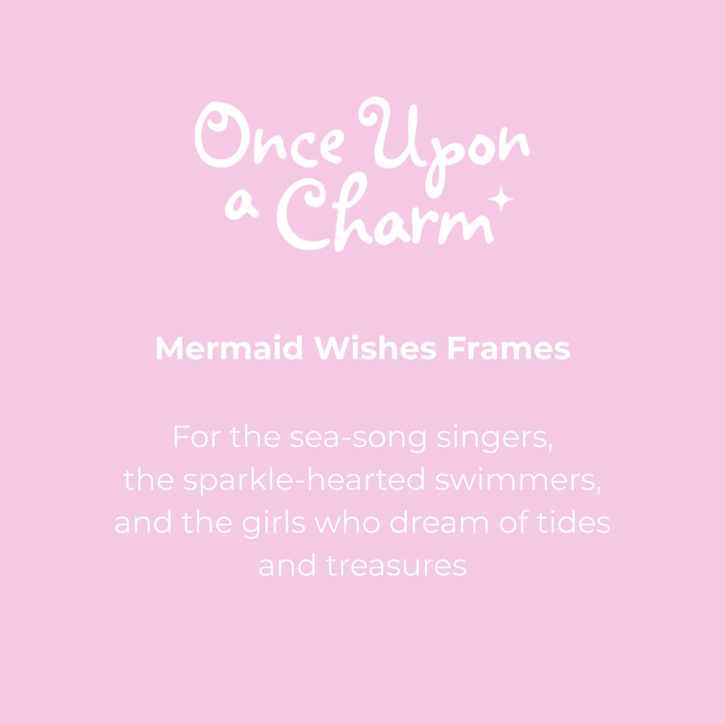 Pink background with 'Once Upon a Charm' text and mermaid-themed description.