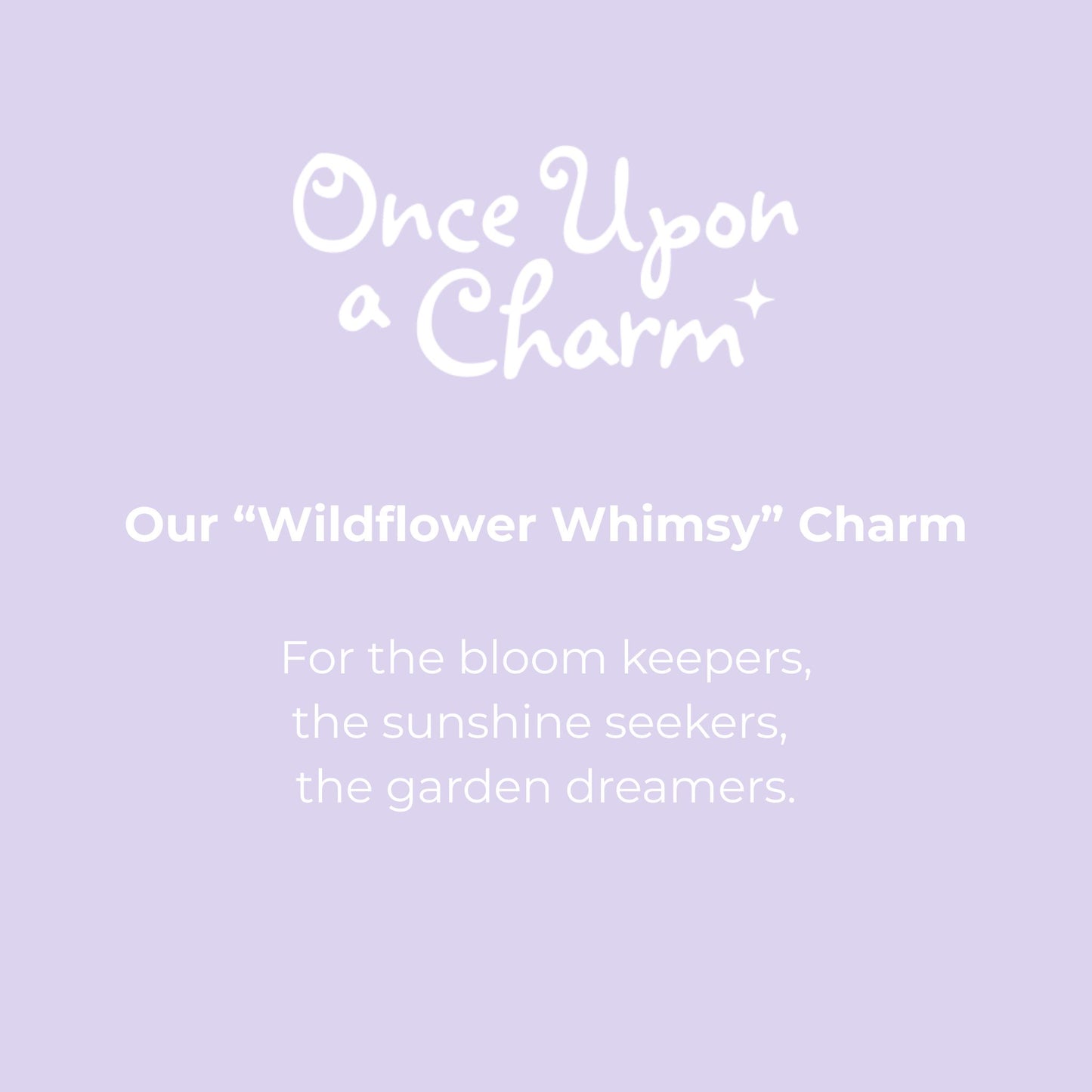 "Wildflower Whimsy" Charm