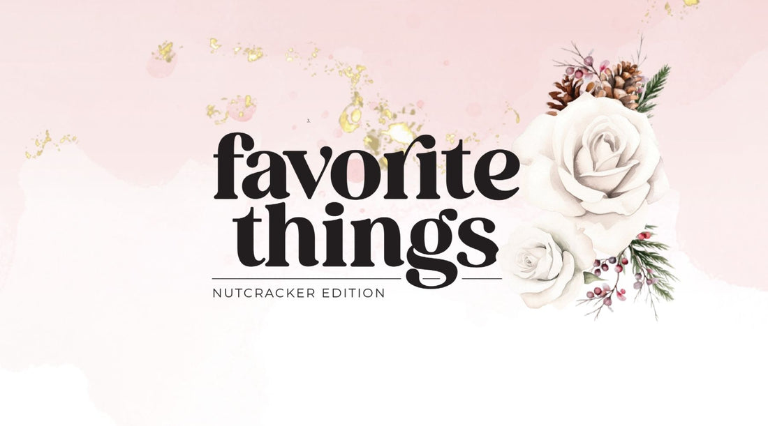 Once Upon a Charm Featured in Ballet Companies’ Nutcracker “Favorite Things” List