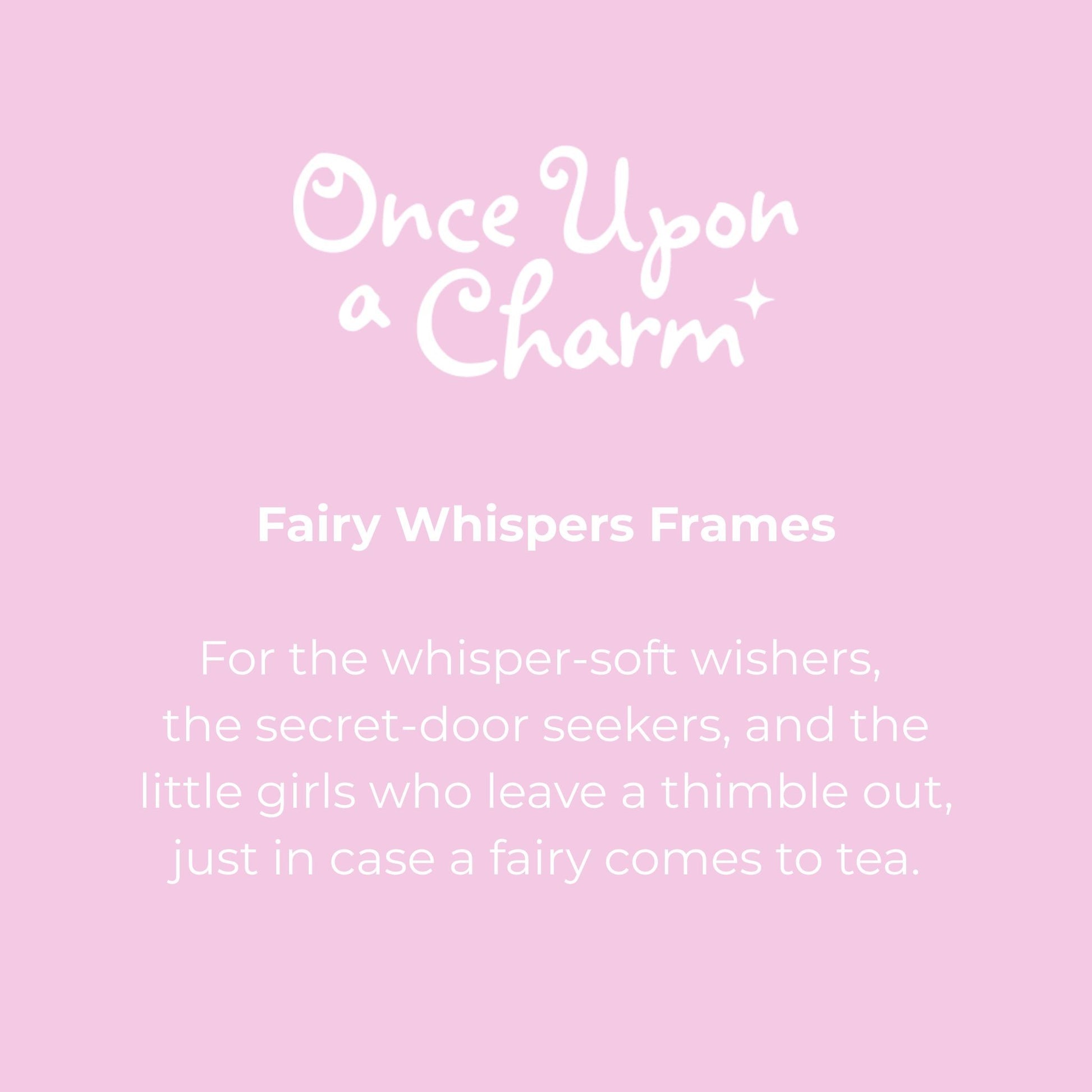 Fairy Whispers Frames